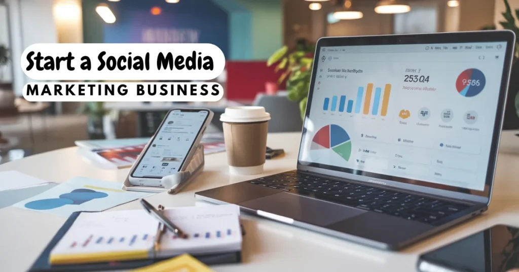 How to Start a Social Media Marketing Business