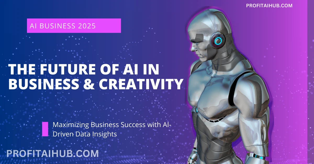 The Future of AI in Business & Creativity