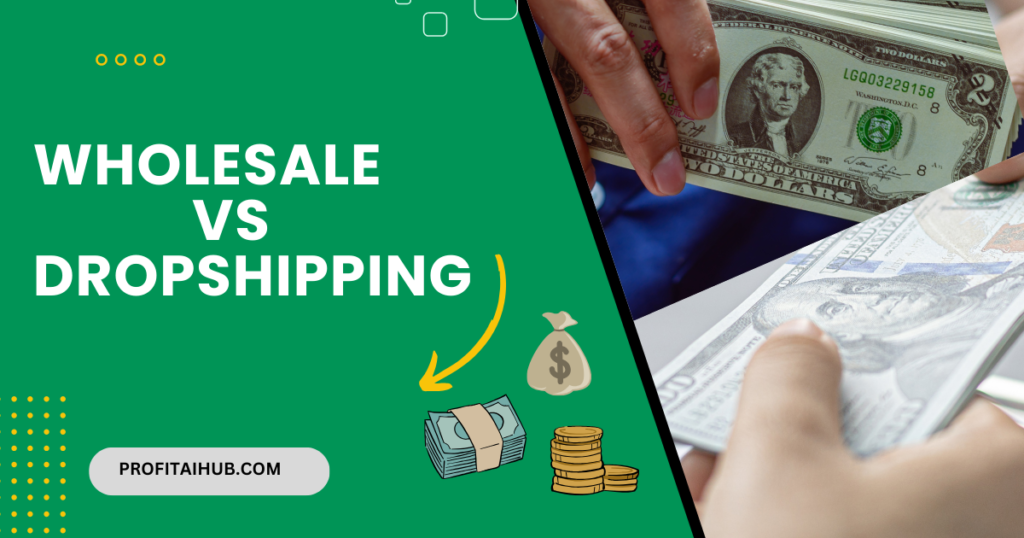 Dropshipping vs. Wholesale